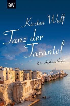 Tanz der Tarantel von Kirsten Wulf erschienen im Kiwi Verlag