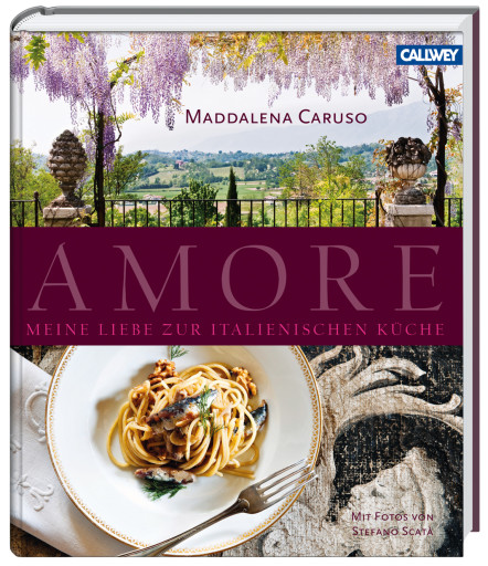 Kochbuch Italienische Küche von Maddalena Caruso Amore