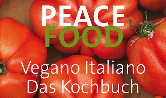 Kochbuch Peace Food Vegano Italiano von Ruediger Dahlke