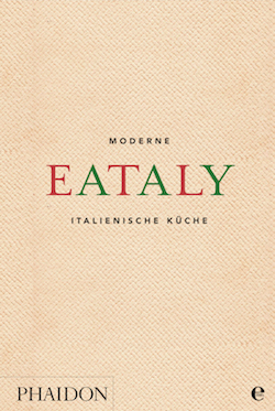 EATALY - Moderne Italienische Küche Oscar Farinetti
